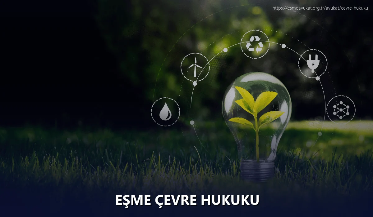 Eşme Çevre Hukuku