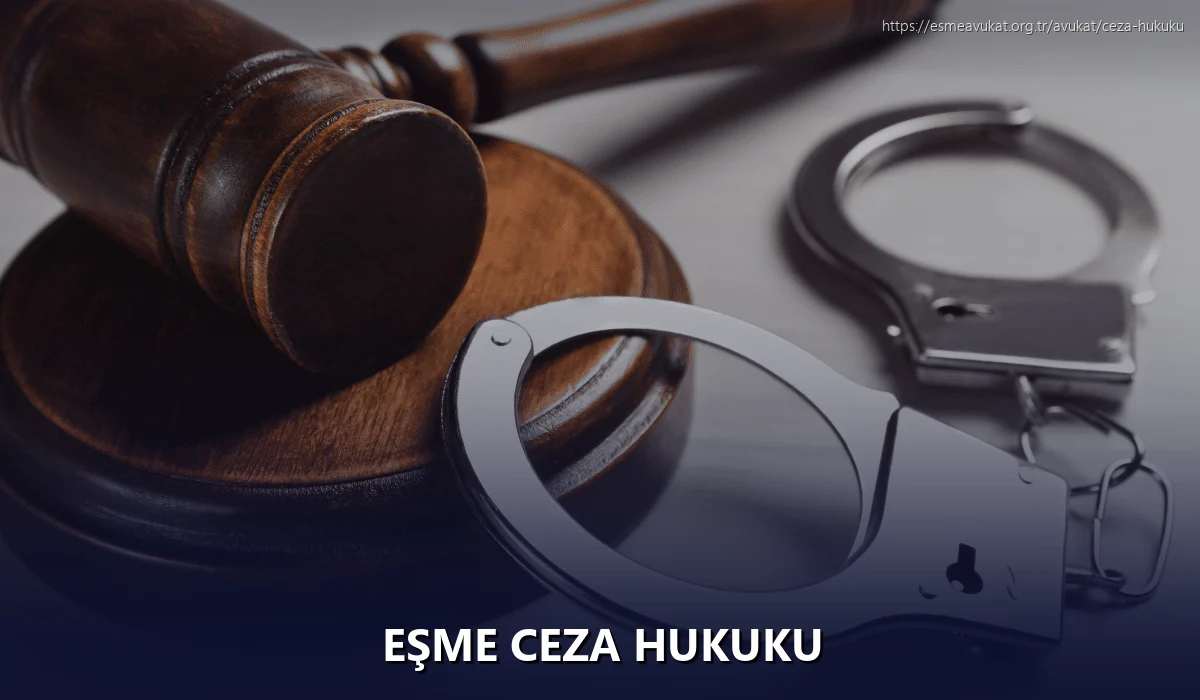Eşme Ceza Hukuku