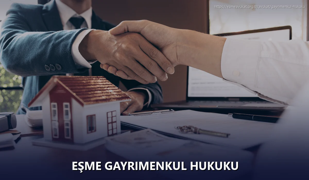 Eşme Gayrimenkul Hukuku