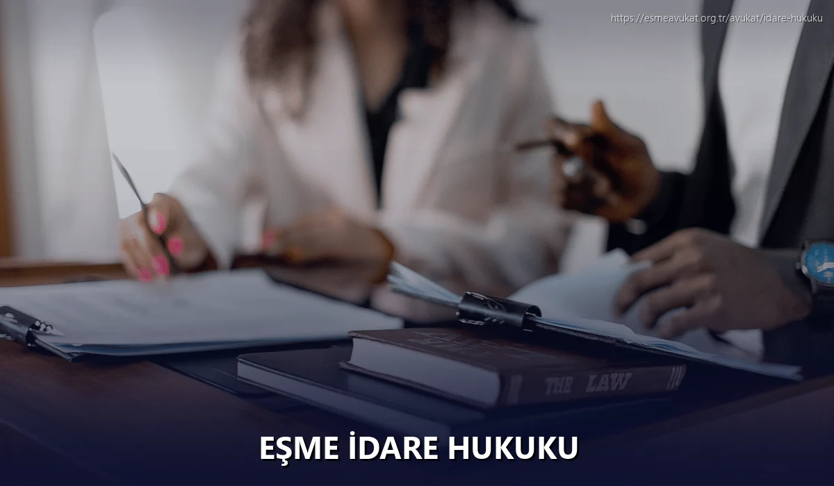 Eşme İdare Hukuku