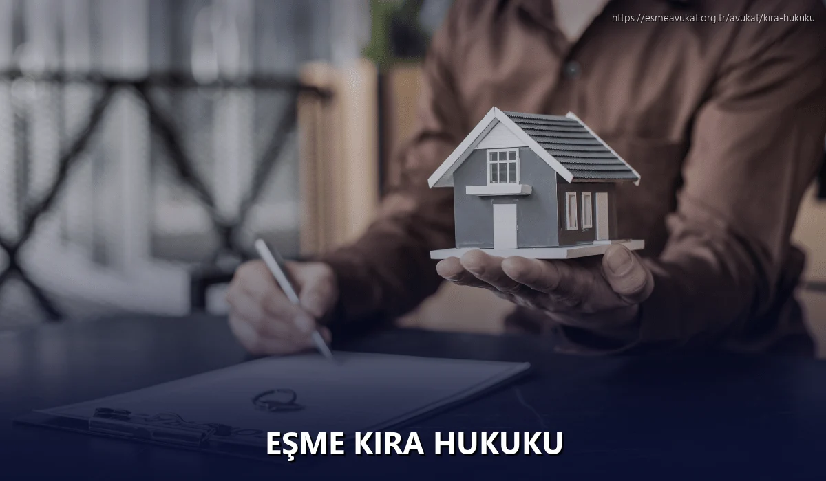 Eşme Kira Hukuku