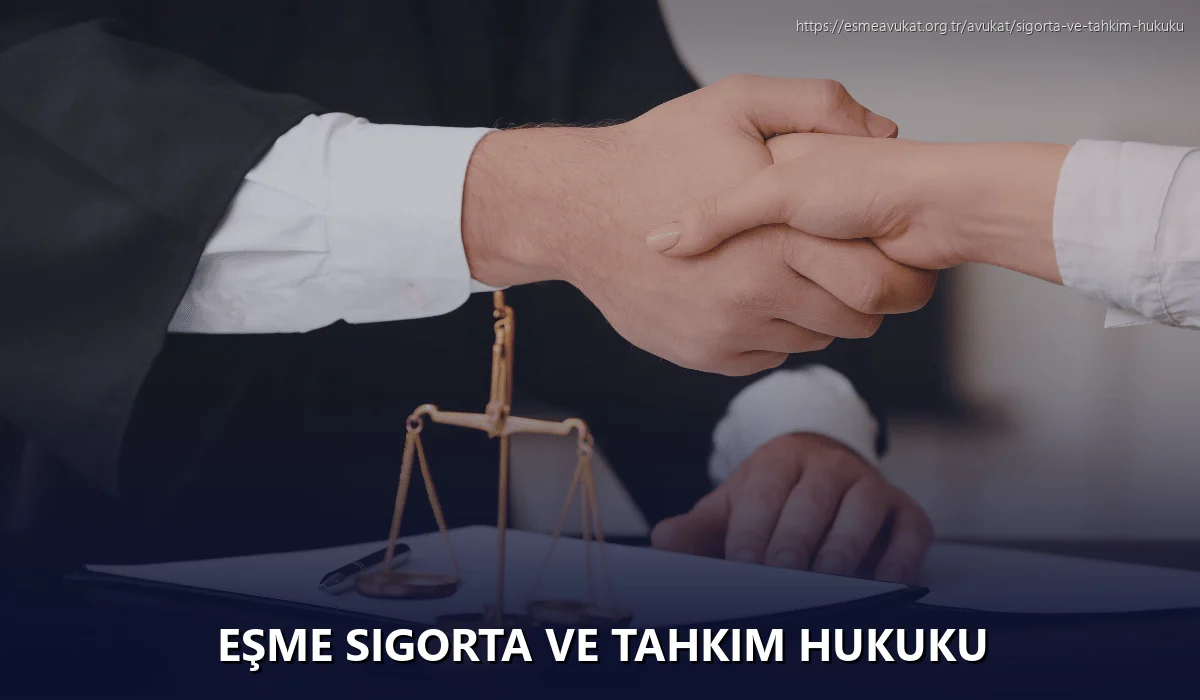 Eşme Sigorta ve Tahkim Hukuku