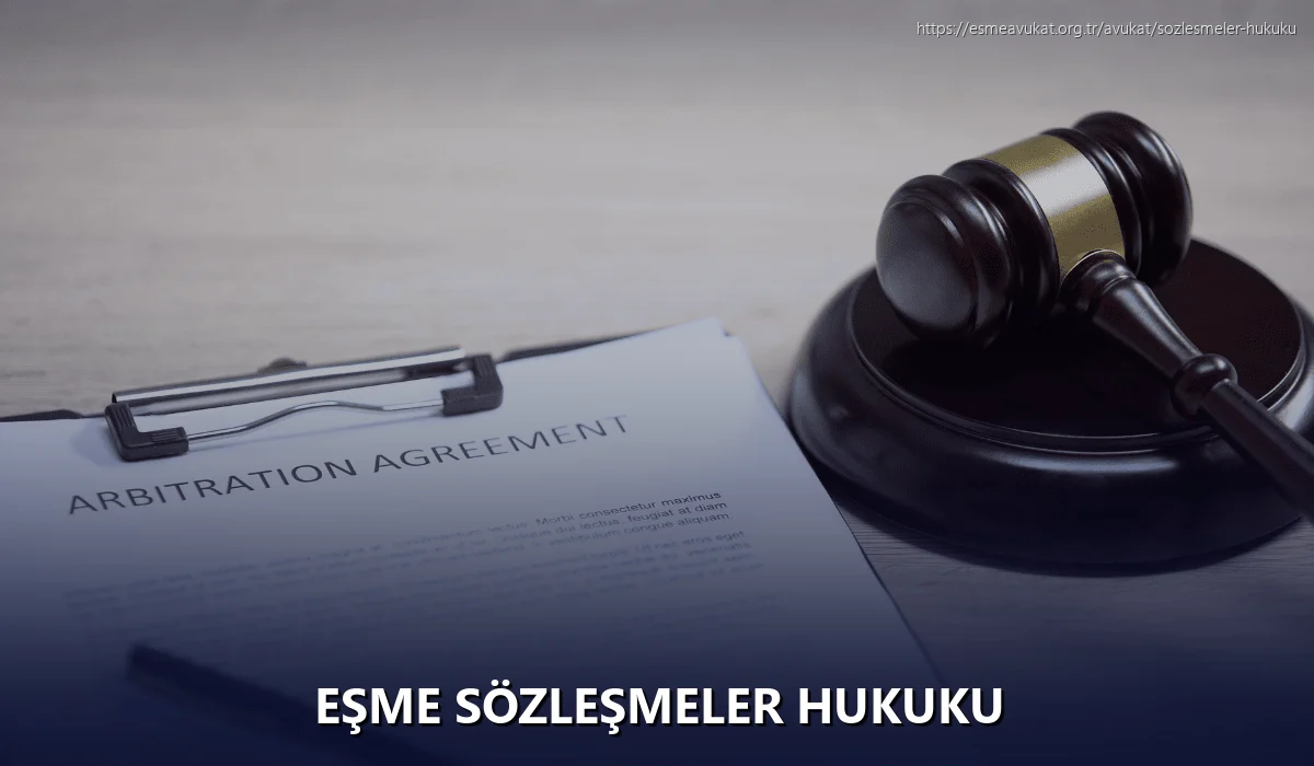 Eşme Sözleşmeler Hukuku