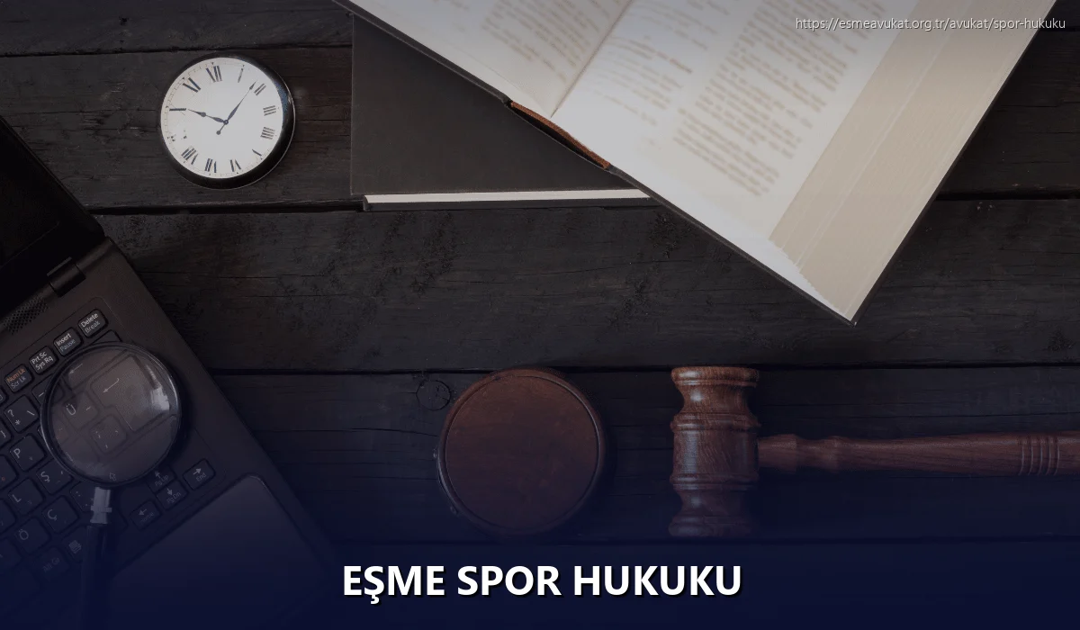 Eşme Spor Hukuku
